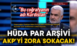 HÜDA PAR başkanının arşivi AKP’yi zora sokacak! “Bu coğrafyanın adı Kürdistan”