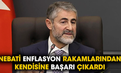 Nebati enflasyon rakamlarından kendisine başarı çıkardı