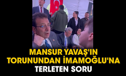 Mansur Yavaş'ın torunundan İmamoğlu'na terleten soru