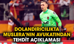 Dolandırıcılıkta Muslera'nın avukatından tehdit açıklaması