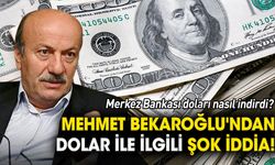 Mehmet Bekaroğlu'ndan dolar ile ilgili şok iddia