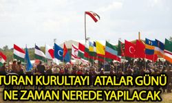 2023 Büyük Turan Kurultayı ne zaman nerede yapılacak