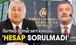 Durmuş Yılmaz sert konuştu 'Hesap sorulmadı'