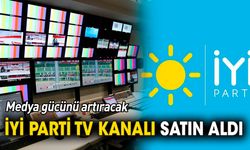 İYİ Parti TV kanalı satın aldı