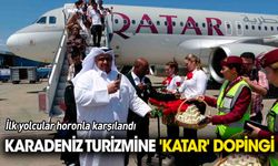 Karadeniz turizmine 'Katar' dopingi 'Yolcular horonla karşılandı'