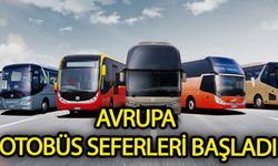 Avrupa otobüs seferleri başladı