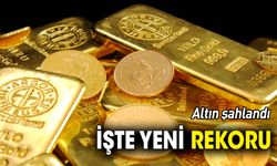 Altın şahlandı 'İşte yeni rekoru'