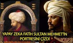 Yapay zeka Fatih Sultan Mehmet'in portresini çizdi!