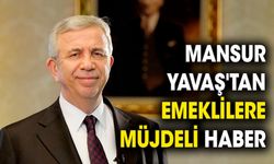 Mansur Yavaş'tan emeklilere majdeli haber