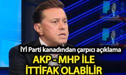 İYİ Parti kanadından çarpıcı açıklama  AKP – MHP ile ittifak olabilir!