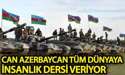 Azerbaycan tüm dünyaya insanlık dersi veriyor