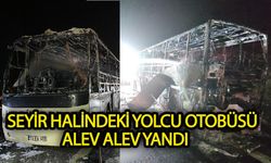 Seyir halindeki yolcu otobüsü alev alev yandı