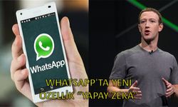 WhatsApp'ta Yeni Özellik “Yapay Zekâ”