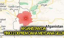 Afganistan 2 büyük depremle sallandı