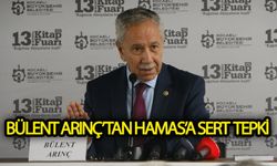 Bülent Arınç'tan Hamas'a sert tepki!