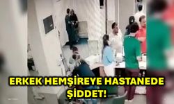 Erkek Hemşireye Hastanede Şiddet!