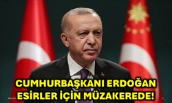 Cumhurbaşkanı Erdoğan Esirler İçin Müzakerede!