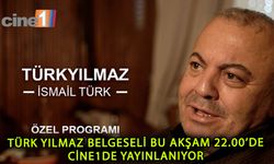 Türk Yılmaz Belgeseli bu akşam Cine 1'de başlıyor