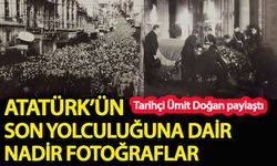 Atatürk’ün son yolculuğuna dair nadir fotoğraflar