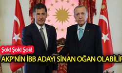 AKP'nin İBB adayı Sinan Oğan!