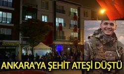 Ankara'ya Şehit Ateşi Düştü