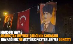 Mansur Yavaş, Arabistan Büyükelçiliğinin sokağını  Bayrağımız ve Atatürk posterleriyle donattı