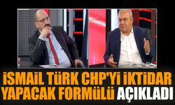 İsmail Türk CHP'yi iktidar yapacak formülü açıkladı