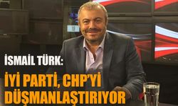 İYİ Parti, CHP'yi düşmanlaştırıyor