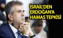 İsrail’den Erdoğan’a Hamas tepkisi