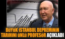 Büyük İstanbul depreminin tarihini ünlü Profesör açıkladı