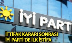 İYİ Parti’den CHP kararı sonrası ilk istifa!