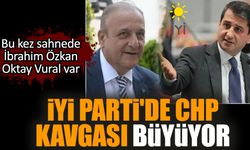 İYİ Parti'de CHP kavgası büyüyor