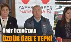 Ümit Özdağ'dan Özgür Özel'e tepki