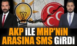 AKP ile MHP'nin arasına SMS girdi