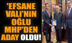 'Efsane Vali'nin oğlu MHP'den aday oldu!