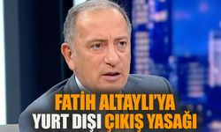 Fatih Altaylı'ya yurt dışı çıkış yasağı!