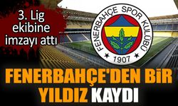 Fenerbahçe'den bir yıldız kaydı