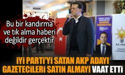 İYİ Parti'yi satan AKP adayı gazetecileri satın almayı vaat etti