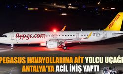 Gökyüzünde panik! Pegasus'a ait uçak Antalya'ya acil iniş yaptı
