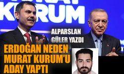 Erdoğan neden Murat Kurum'u tercih etti