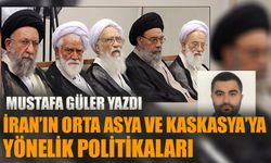 İran’ın Orta Asya ve Kafkasya’ya Yönelik Politikaları - 1