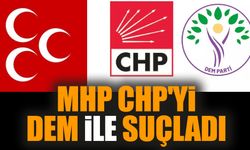 MHP CHP'yi DEM ile suçladı