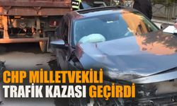 CHP milletvekili trafik kazası geçirdi
