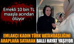 Emlakçı kadın Türk vatandaşlığını Araplara satarak ballı hayat yaşıyor