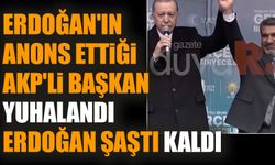 Erdoğan'ın anons ettiği AKP'li Başkan yuhalandı. Erdoğan şaştı kaldı