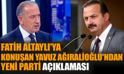 Fatih Altaylı'ya konuşan Yavuz Ağıralioğlu'ndan yeni parti açıklaması