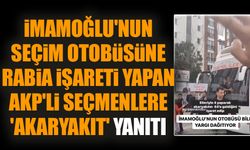 İmamoğlu'nun seçim otobüsüne Rabia işareti yapan AKP'li seçmenlere 'akaryakıt' yanıtı