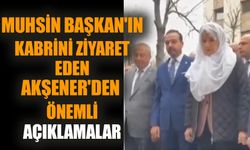 Muhsin Başkan'ın kabrini ziyaret eden Akşener'den önemli açıklamalar