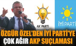 Özgür Özel'den İYİ Parti'ye çok ağır AKP suçlaması