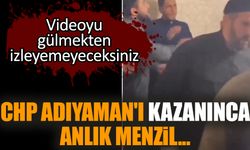 CHP Adıyaman'ı kazanınca anlık Menzil...